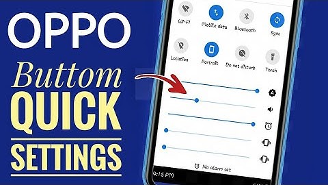 Oppo iOS Bottom Quick Settings || Oppo new Notification Panel