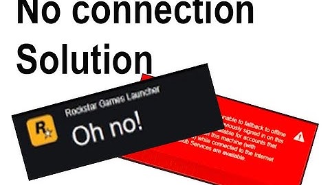 How to Solve Cannot Establish Connection to Rockstar Games and Offline Mode