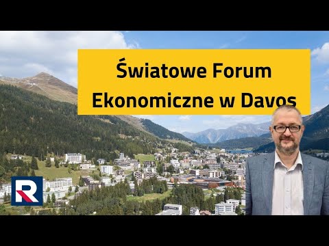 Światowe Forum Ekonomiczne w Davos | Salonik Polityczny 3/3