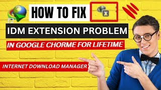 how to fix idm extension problem in google chrome | solve idm problem 2023