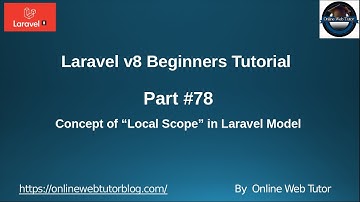 Learn Laravel 8 Beginners Tutorial #78 Concept of "Local Scope" in Laravel Model
