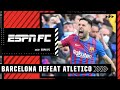 Barcelona looked REVITALISED in their 4-2 win vs. Atletico Madrid - Burley | LaLiga | ESPN FC