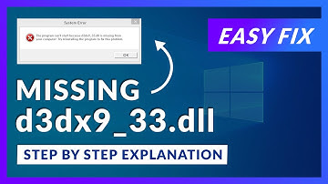 d3dx9_33.dll Missing Error | How to Fix | 2 Fixes | 2021