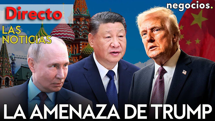 LAS NOTICIAS: Trump amenaza con bombardear Moscú y Pekín, Rusia lanza un ataque masivo y Merz avisa