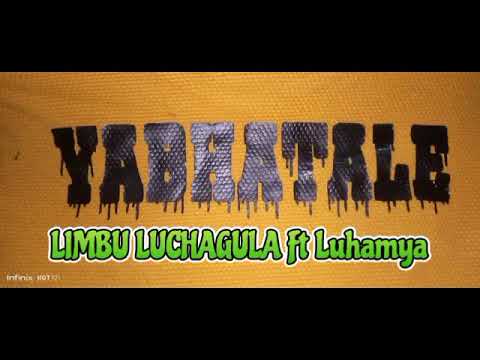 LIMBU LUCHAGULA FT LUHAMYA UJUMBE WA CHENI LWENGE STUDIO