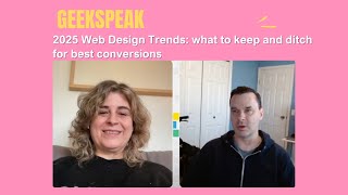 2025 Web Design Trends: What to keep and ditch for best conversions
