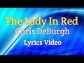 The Lady In Red - Chris De Burgh (Lyrics Video)