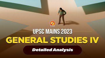 UPSC Mains 2023 GS 4 Detailed Analysis Vajiram and Ravi | UPSC Civil Services Mains Paper