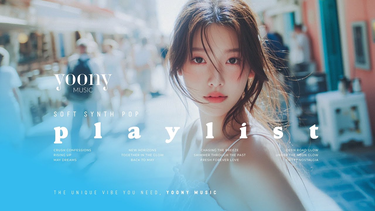 𝙋𝙡𝙖𝙮𝙡𝙞𝙨𝙩: 지금, 진짜 편안한 음악이 필요하다면 여기예요 – Soft Synth Pop