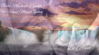 Demo Kayit-Mustafa Doruk - Be Anne - 2021-045