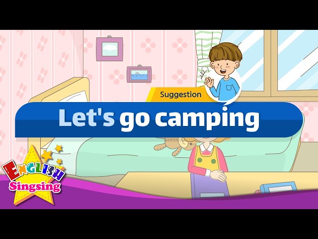 Dialogues - Suggestions - Let's Go Camping