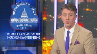 DC police address false claims on missing women