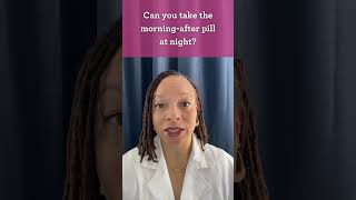 Emergency Contraception at Night? #AskBedsider
