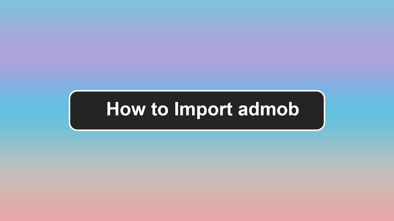How to Import AdMob in Unity (Step-by-Step Guide) 📱 | Easy Setup - YouTube