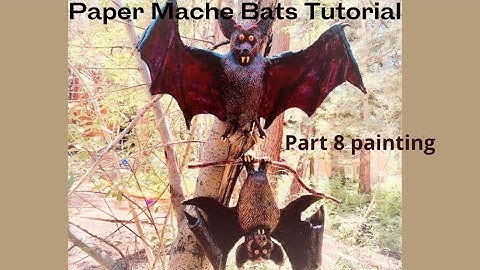 Paper Mache Bats Tutorial - Part 8 - Painting and Sealing