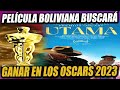 Película Boliviana &quot;Utama&quot; buscará ganar en los Oscars 2023, como Mejor Película Extranjera