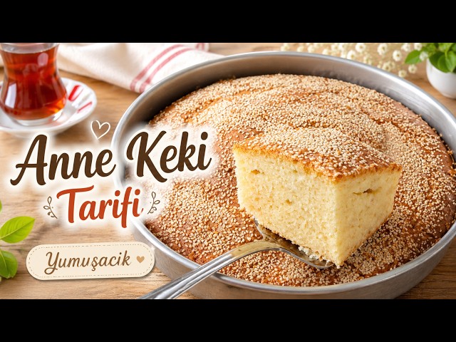 Mis Kokulu Anne Keki Tarifi | Kabarık ve Yumuşacık Tam Ölçülü Tarif
