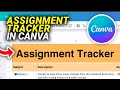 How To Make an Assignment Tracker in Canva Fast!