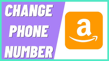 How To Change Phone Number On Amazon (2022)