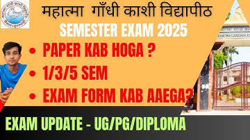MGKVP ODD SEMESTER EXAM 2025 KAB HOGA | 1/3/5 SEM ODD SEMESTER | SEMESTER EXAM UPDATE 2025 | UG/PG