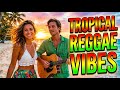 Hawaiian Sunset Reggae 🌊 Ocean Chill Music for Feel Good Mood