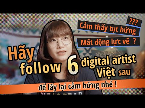 Video Sáu digital artist của Việt Nam mà bạn nên follow - youtube