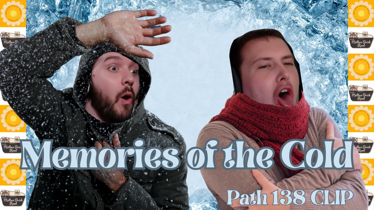 Memories of the Cold | MBR Path 138 CLIP