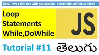Javascript Tutorial in Telugu part11 : Looping Statements | While Dowhile Loop