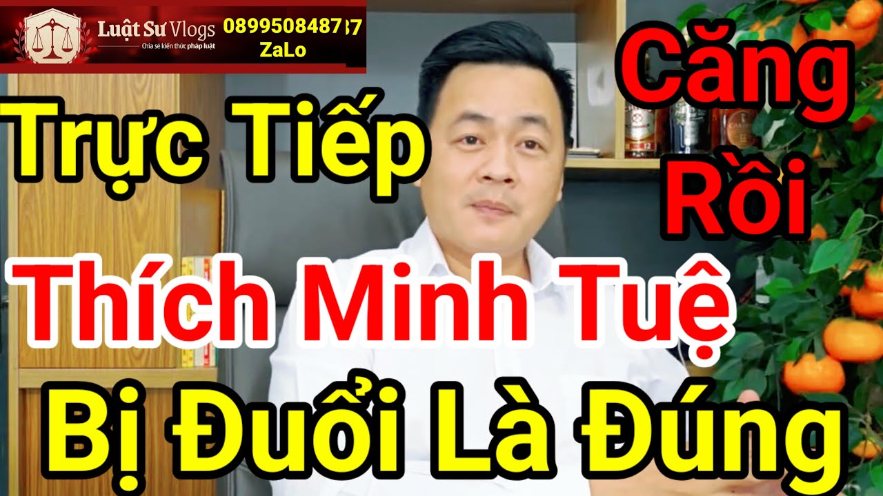🔴 Thích Minh Tuệ Đối Diện Lệnh Trục Xuất Tại Nepal | Luật Sư Vlogs