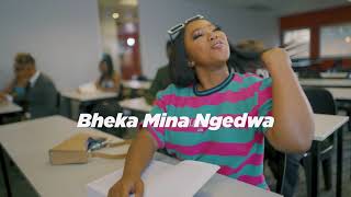 Bheka Mina Ngedwa(Music video Clip)