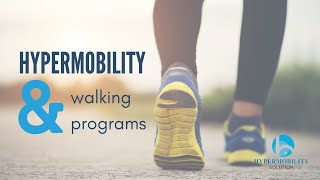 Hypermobility Tips - Can I Do A Walking Program?