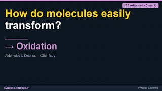Oxidation | JEE Advanced Class 11 Chemistry | Synapse
