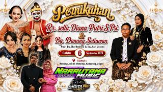 LIVE CAMPURSARI NARRUTAMA RESEPSI PERNIKAHAN Rr.SHELLA DIANA PUTRI, S.Psi & Bg.DANANG SETIAWAN