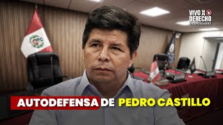 Autodefensa de Pedro Castillo en juicio por presunta rebelión