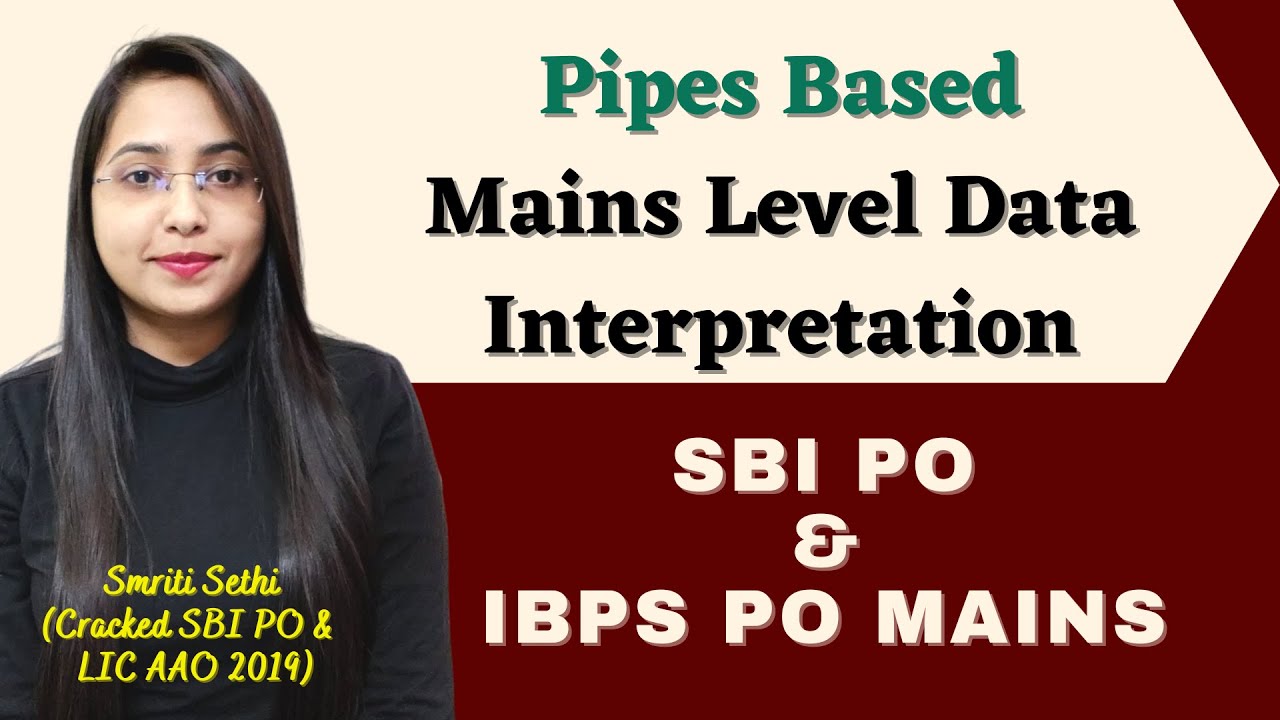 Pipes Based|| Mains Level Data Interpretation|| SBI PO & IBPS PO Mains ...
