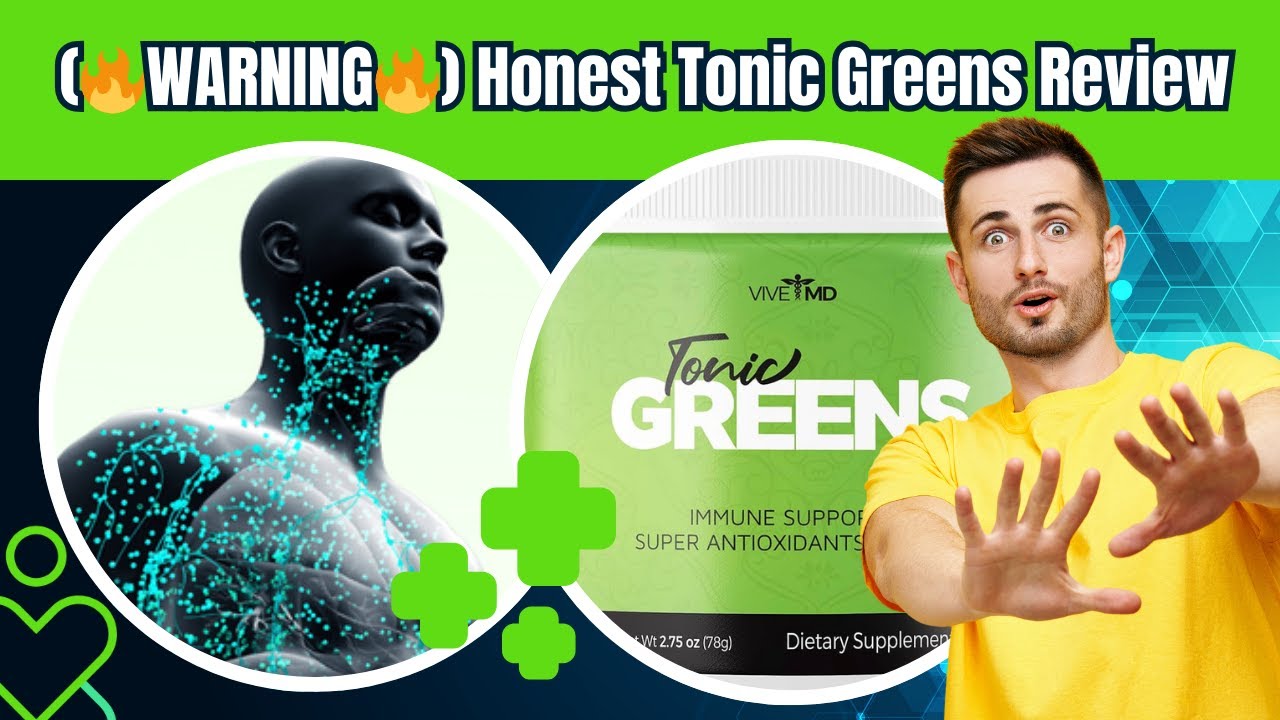 🚨 Tonic Greens Review: The Truth Revealed! Does It Really Work? 🚨