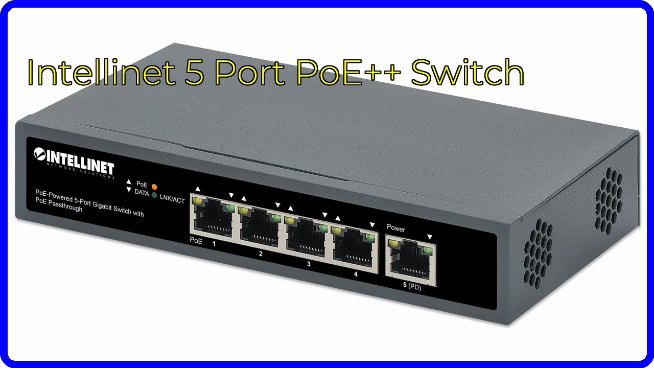 REVIEW (2026): Intellinet 5 Port PoE++ Switch. First Look.