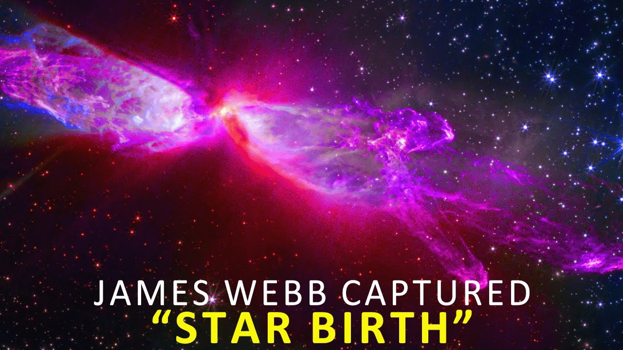 Wow! James Webb Space Telescope Captures STAR BIRTH! - YouTube