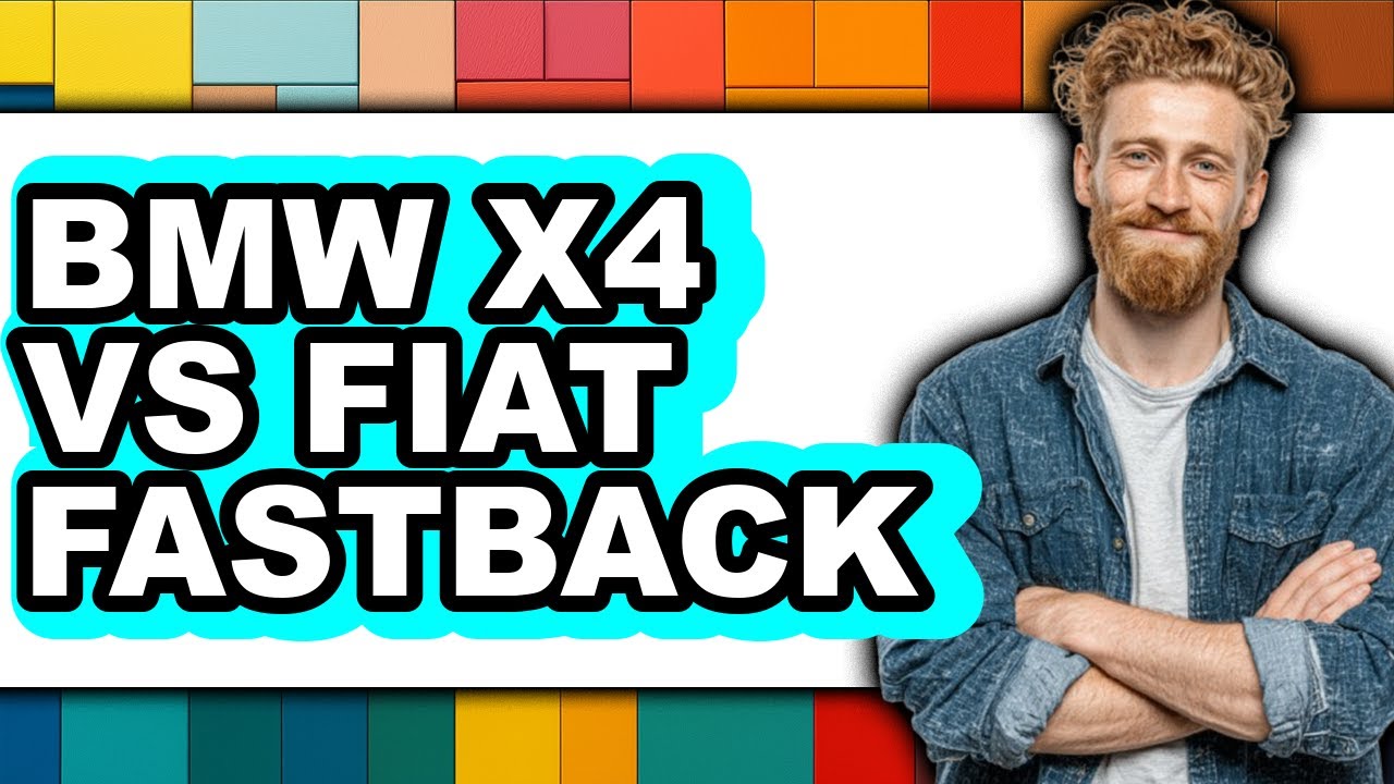 BMW X4 vs Fiat Fastback - Which is Better?