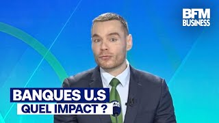 Banques US : Un risque de contagion en Europe ?