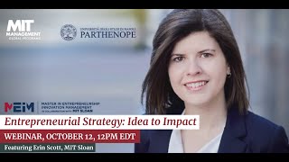 Entrepreneurial Strategy: Idea to Impact - Erin Scott