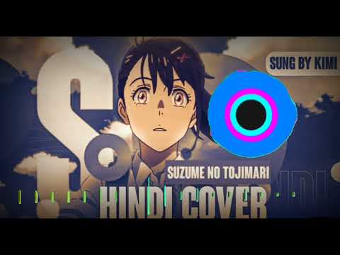 suzume no tojimari|alone anv| hindi cover| lofi| slowed and reverb|hindi lofi|lofi status|lofi songs