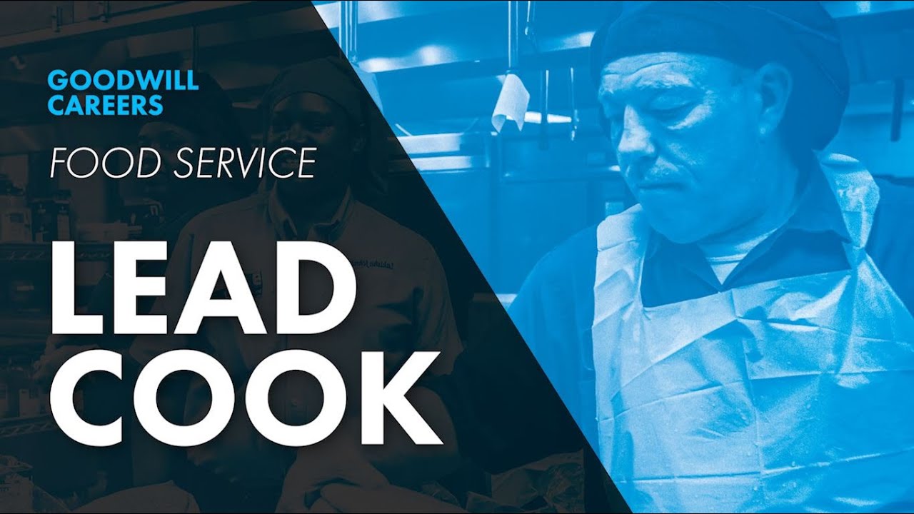 Goodwill Jobs Lead Cook YouTube