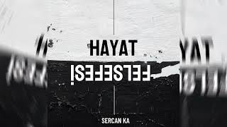 Sercanka - Hayat Felsefesi Resimi