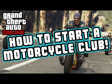 How to start a motorcycle club gta