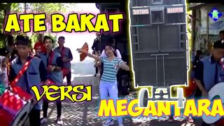 'ATE BAKAT' VERSI KECIMOL MEGANTARA