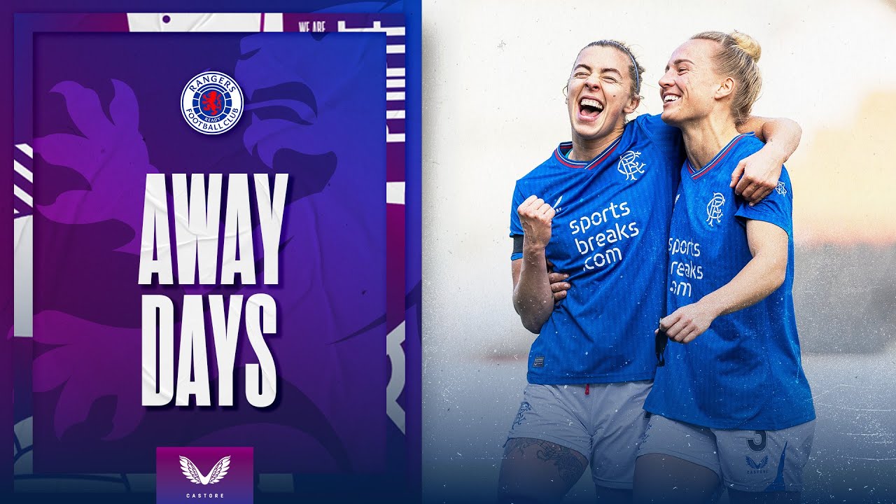 AWAY DAYS | Old Firm Wins | Celtic v Rangers Women