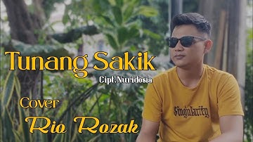 Rio Rozak - Tunang Sakik -  Cipta. Nuridosia (cover)