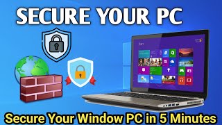 Secure Your Windows PC in 5 Minutes | Firewall Setting Secure Your System ?