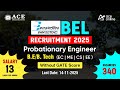 BEL Recruitment 2025 340 Vacancies Probationary Engineer Without GATE Score ACE Online BEL Recruitment 2025 340 Vacancies Probationary Engineer Without GATE Score ACE Online
